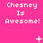 Pixelated text 'Chesney Is Awesome!' on bright pink background with animated symbols appearing and disappearing.