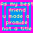 Four identical pixelated display yellow text on blue and pink layered squares with the phrase "As my best friend u made a promise not a title"