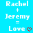 Blue background with white text 'Rachel + Jeremy = Love' and a red pixelated heart symbol.