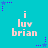 A static cyan background displays repeated white text 'i luv brian' with purple star and dot patterns, arranged in a of six identical units
