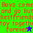 Green and blue background split with red text reading 'Boyz come and go but bestfriends stay together forever' and a small star symbol.