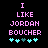 Pixelated text reads "I LIKE JORDAN BOUCHER" in pink on black background with cyan and teal heart symbols below.
