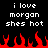 Pixelated text reads 'i love morgan shes hot' in white on black background with red flames at bottom.