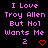 Pixelated text in pink and red on black background reads "I Love Troy Allen But No1 Wants Me 2" with a heart symbol.