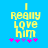 Yellow pixelated text reads "I Really Love Him" on blue background with pink and purple asterisks below.