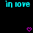 Two identical cyan 'in love' text blocks above pink pixel hearts on black background.