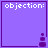 Four purple square each contain the word "objection:" in white pixelated text and a small dark purple icon at bottom-right corner