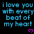 Blue text repeats 'i love you with every beat of my heart' across three with pink heart symbols on black background, gray area in bottom-right corner