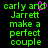 Green pixelated text on black background reads 'early and Jarrett make a perfect couple' with pink cursor-like shape over the letter 'd'.