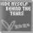 Static icon with text 'HIDE MYSELF BEHIND THE TEARS' and a heart symbol, displayed in grayscale tones.