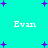 Cyan background with purple plus signs and four instances of the text 'Evan' in white pixelated font.