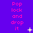 Purple background with repeated pink text "Pop lock and drop it" in three vertical , scattered white pixelated stars of varying sizes