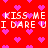 Red background with pink pixelated hearts and repeated white text reading "KISS ME I DARE U" in two