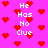 Pixelated pink background with red heart shapes and white text reading "He Has No Clue" in vertical