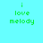 Pixelated text 'i love melody' in green on cyan background with blue rectangular overlays shifting across the