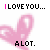 four and four displays pink heart shapes with 'I LOVE YOU...' text above each, alternating between black and pink lettering