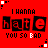 A 4-frame animated contact sheet of a red-themed buddy icon with pixelated text and blocky lettering, showing repeated phrases across four identical frames arranged in a grid.