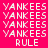 A static image with a bright pink background displays repeated 'YANKEES' text in white pixelated font, with three of 'YANKEES' and one of 'RULE', some highlighted by horizontal purple bars