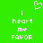 Green background with white pixelated text and a heart symbol above the words "i heart me FAVOR" repeated twice.