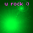 Green background with pink text 'u rock :)' and animated green light effects shifting across four