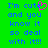 Green background with blue pixelated text reading 'I'm cute and you know it so deal with it!!!' and a pink heart symbol replacing the letter 'u' in 'cute'.