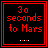 Red pixelated text "30 seconds to Mars" on black background with red border, animated through sequential white dot patterns below the text.