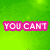 Green background with pixelated text in pink, blue, and purple reading YOU CAN'T KNOW WHAT I FEEL UNLESS YOU FEEL IT TO.