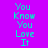 Pixelated cyan text "You Know You Love It" arranged vertically on four distinct colored backgrounds.