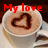 A cup of coffee with a heart-shaped latte art design, overlaid with red text reading "My love for you is burning hot" in four