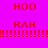 four displays red text 'HOO - RAH' with a dashed line below, each having distinct background colors: magenta, pink, yellow, and light pink