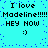 Cyan background with blue pixel dots, displaying repeated text "I love Madeline!!!!!" and "HEY NOW :)" in black blocky font.