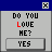 A contact sheet of 10 animated frames showing a gray dialog box with "DO YOU LOVE ME?" text and a "YES" button, each frame displaying the word "LOVE" in different color combinations.