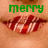 Green text 'merry' and partial 'christmas' above red-and-white striped lips on a light skin-toned background.
